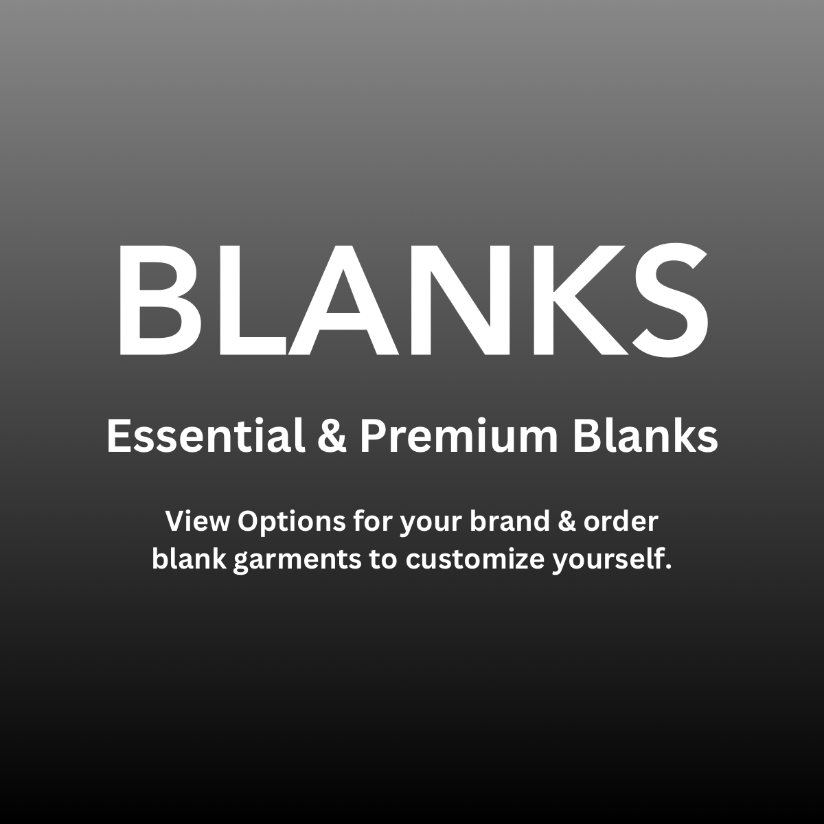 Blanks